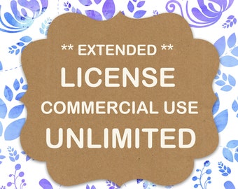 Extended License Commercial Use, Unlimited Usage, Commercial License Unlimited Uses