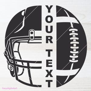 May include: Black and white graphic design featuring a football helmet and football, split vertically. The text "YOUR TEXT" is centered. The design is set within a black circle. The words "foxydigitalart" are at the bottom left.
