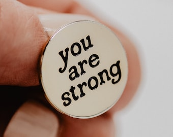 You Are Strong Enamel Pin. Small Gold Plated Pin. You Are Strong Lapel Pin. Motivational Pin. You Are Stronger Than You Think Pin. Be Brave.