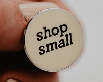 Shop Small Enamel Pin. Small Gold Plated Pin. Support Small Business Lapel Pin. Shop Small Badge. Small Business Owner Enamel Pin.