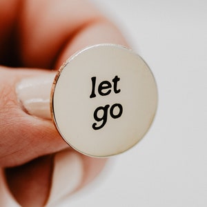 Let Go Enamel Pin. Small Gold Lapel Pin. Mental Health Accessory. Self Care Gift. Let It Go Pin. Overthinker Enamel Pin. Minimalist Design.