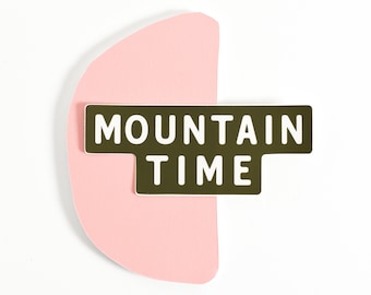 Mountain Time Vinyl Sticker. Olive Green Bumper Sticker. Mountain Time Decal. Gift for Mountain Lover. Colorado Sticker. Waterproof Sticker.