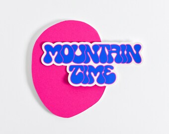 Mountain Time Retro Sticker. Neon Pink and Blue Vinyl Sticker. Adventure Sticker. Mountain Bumper Sticker. Waterproof Sticker.