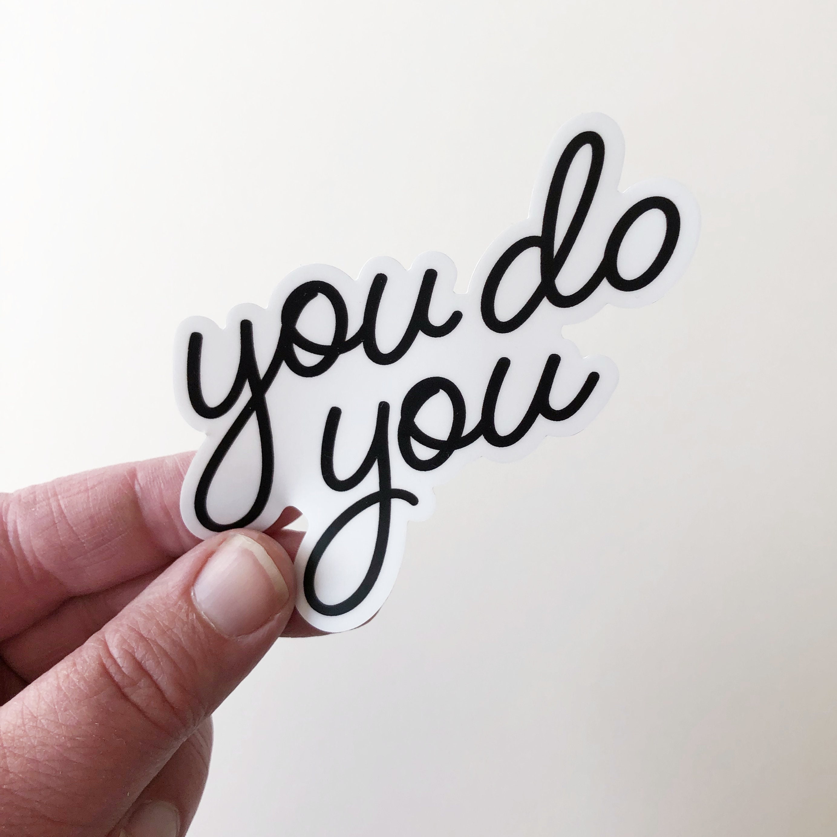 You Do You Sticker. You Do You Vinyl Sticker. Water Bottle Sticker. L…