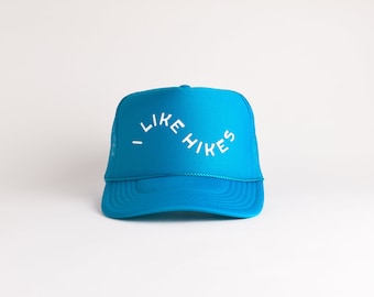 I Like Hikes Foam Trucker Hat. Gift For Hiker. Hiking Cap. Hike Hat with Mesh Back.