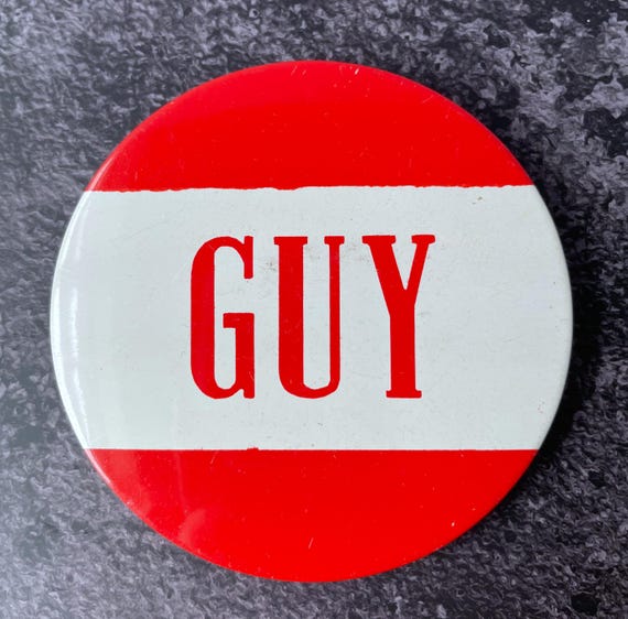 Vintage "GUY" Large Pinback Button - image 2