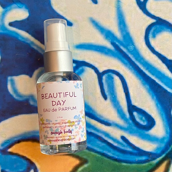 Beautiful Day Eau de Parfum ~ Perfume Spray ~ Perfumed Body Mist