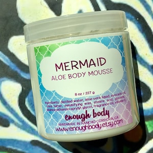 Mermaid Aloe Body Mousse ~ Shea Butter Lotion ~ Aloe Lotion ~ Body Cream ~ Body Mousse ~ Body Butter
