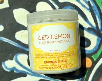 Iced Lemon Aloe Body Mousse ~ Shea Butter Lotion ~ Aloe Lotion ~ Body Cream ~ Body Mousse ~ Body Butter