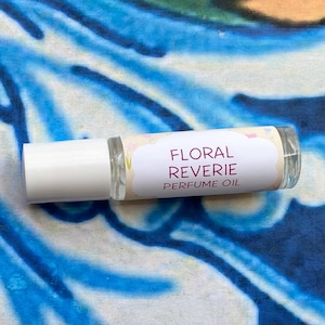 Floral Reverie Perfume Oil ~ Roll On Oil ~ Vegan Perfume ~ Roll on Perfume ~ Fragrance Oil