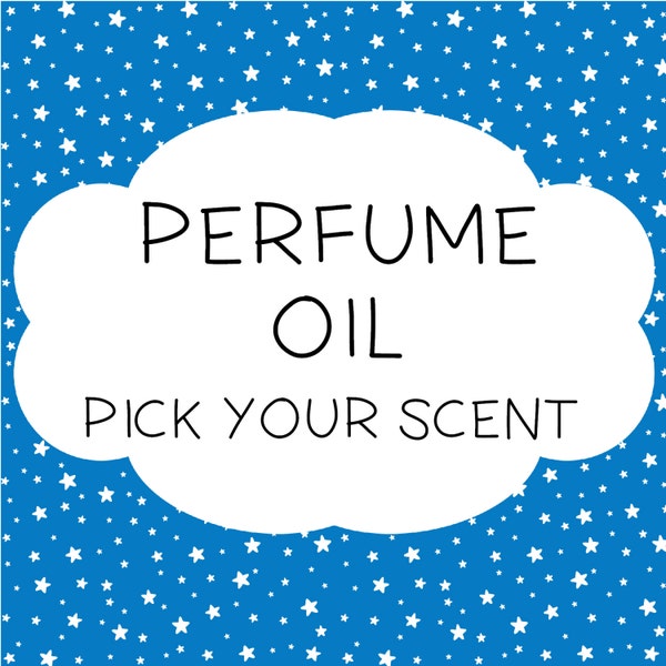 Perfume Oil ~ Choose Your Scent ~ Roll On Oil ~ Vegan Perfume ~ Roll on Perfume ~ Fragrance Oil