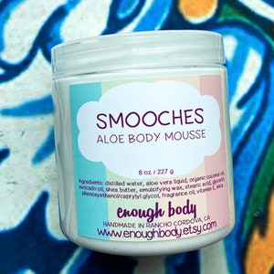 Smooches Aloe Body Mousse ~ Shea Butter Lotion ~ Aloe Lotion ~ Body Cream ~ Body Mousse ~ Body Butter