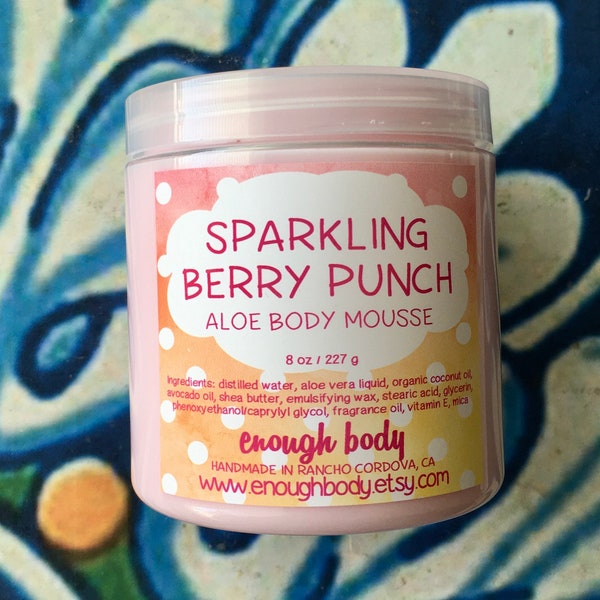 Sparkling Berry Punch Aloe Body Mousse ~ Shea Butter Lotion ~ Aloe Lotion ~ Body Cream ~ Body Mousse