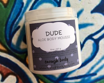 Dude Aloe Body Mousse ~ Loción de manteca de karité ~ Loción de aloe ~ Crema corporal ~ Mousse corporal ~ Mantequilla corporal