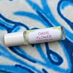 Oasis Flower Perfume Oil ~ Roll On Oil ~ Vegan Perfume ~ Roll on Perfume ~ Fragrance Oil
