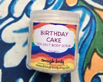 Birthday Cake Sea Salt Scrub ~ Salt Scrub ~ Body Scrub ~ Exfoliating Scrub ~ Body Polish ~ Emulsified Scrub