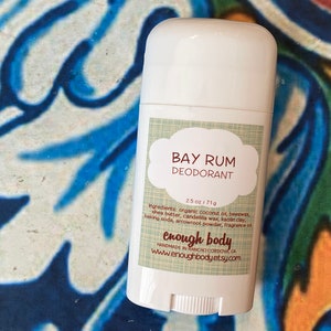Bay Rum Natural Deodorant Stick ~ Aluminum Free Deodorant