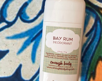 Bay Rum Natural Deodorant Stick ~ Aluminum Free Deodorant