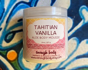 Tahitian Vanilla Aloe Body Mousse ~ Shea Butter Lotion ~ Aloe Lotion ~ Body Cream ~ Body Mousse ~ Body Butter