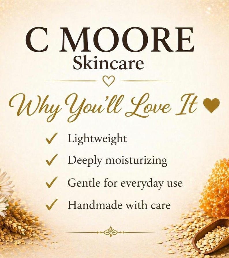 Puede incluir: Un anuncio de C Moore Skincare. El texto "C Moore Skincare" est&aacute; en la parte superior, seguido de "Why You'll Love It" y una lista de beneficios: ligero, hidratante en profundidad, suave para el uso diario y hecho a mano con cuidado.