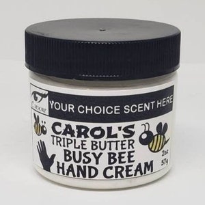 Carol's Triple Butter Busy Bee Hand Cream with Organic Shea, Mango, and Cocoa butter, 40+Scents to Choose From