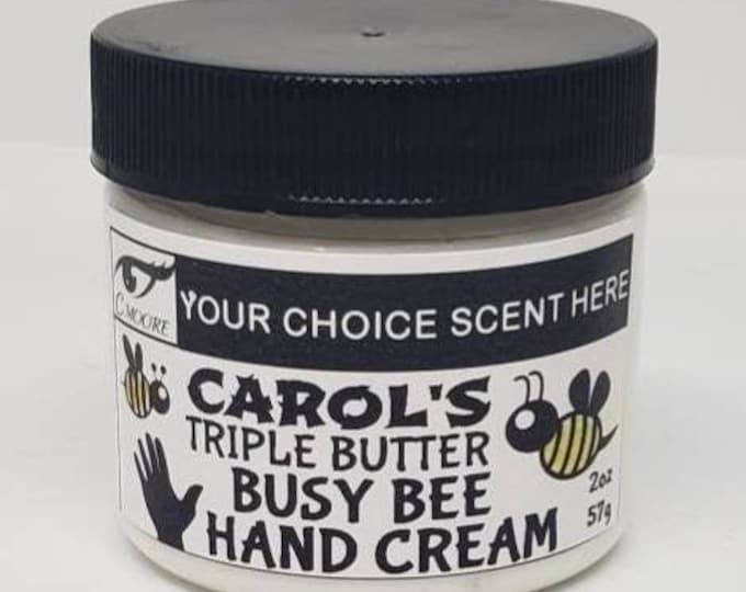 Carol's Triple Butter Busy Bee Hand Cream with Organic Shea, Mango, and Cocoa butter, 40+Scents to Choose From