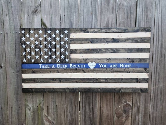 Take a Deep Breath,  You are Home Thin Line American Flag | Personalized Gift for Him | Gift for Her | Thin Blue Line | Thin Red Line