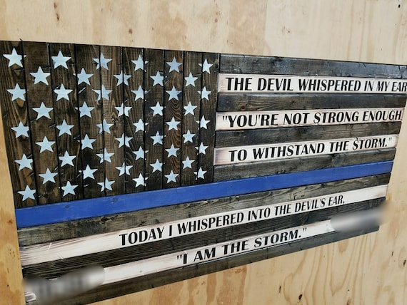 Wooden Rustic Style American Flag w/ "I AM THE STORM" Quote