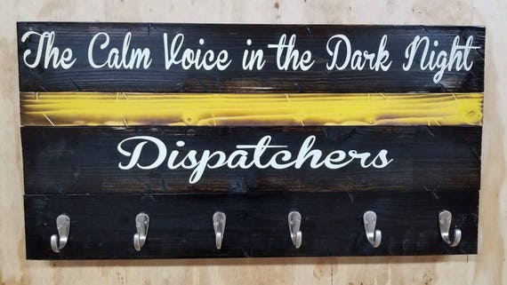 The Calm Voice in the Dark Night Dispatchers coat rack