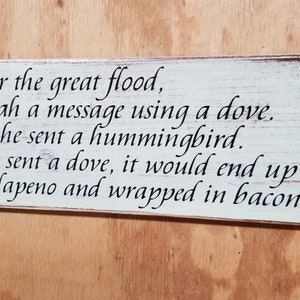 Wooden Rustic-Style &quot;After the great flood.....&quot; Texas Hummingbird Sign (5&quot;x18&quot;)