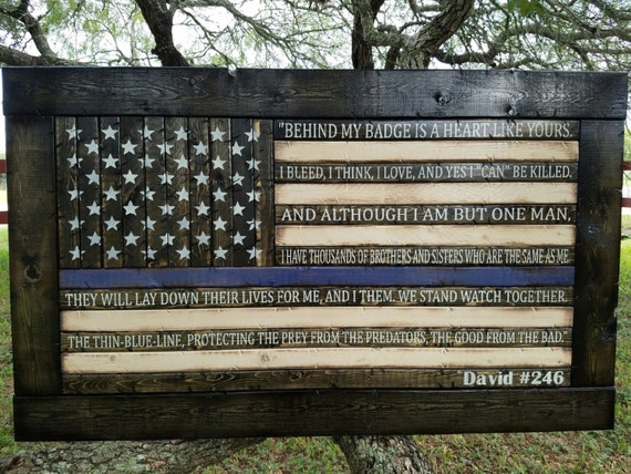 Wooden Thin Blue Line American Flag with End of Watch Quote Rustic-Style