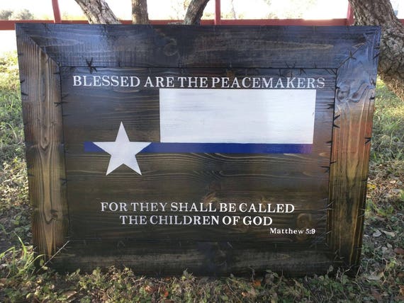 Texas Flag with Blessed Are The Peacemakers verse (Solid Wood)