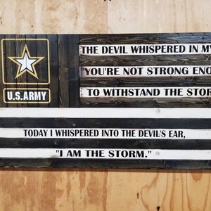 US Army American Flag with &quot;I am the storm&quot; Quote (19&quot;x37&quot;)