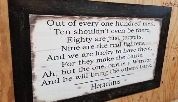 Wooden Rustic Sign with Heraclitus Quote, "Out of every one hundred men..."