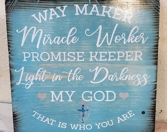 Way Maker Lyrics Sign | Christian Decor | Wooden Sign | Jesus Sign | Miracle Worker | Promise Keeper | My God | Light in the Darkness