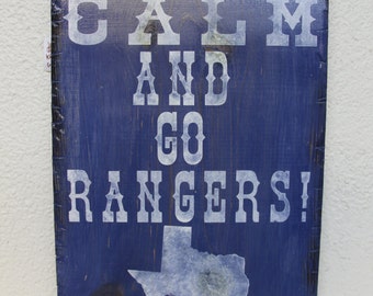 Keep Calm and Go Rangers Wooden Sign