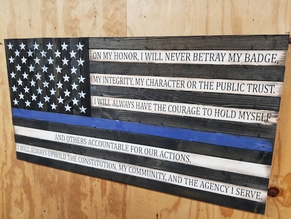 Wooden Thin Blue Line American Flag with Law Enforcement Oath of Honor