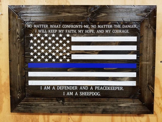 I AM A SHEEPDOG Thin Line American Flag Sign | Gift for police officer | Law Enforcement | Thin Blue Line Flag | Police Academy Graduation