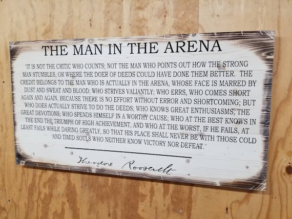 Man In The Arena Sign | Theodore Roosevelt Speech | Inspirational Quote | Rodeo Gift | Police Officer Gift | Lawyer Gift | Office Sign