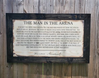 Theodore Roosevelt 'Man In The Arena' Wood Sign - Inspirational Quote