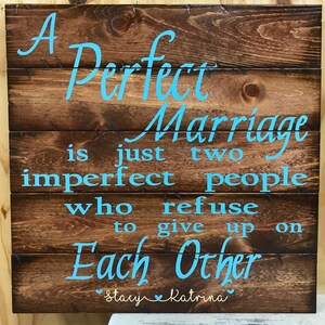 A Perfect Marriage Is Just Two Imperfect People | Newlywed Sign | Wedding Gift | Personalized gift | Housewarming Gift | Gift For Her