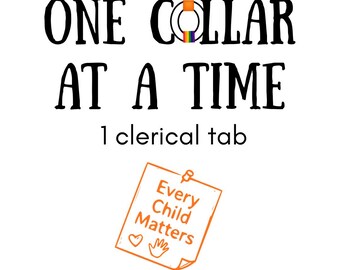 Clergy Collar Tab: 1 Every Child Matters, Orange Shirt Day