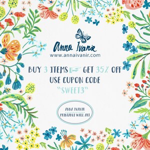 Puede incluir: Un fondo blanco con un borde floral. El texto "Anna Ivanir" y "www.annaivanir.com" est&aacute; en la parte superior de la imagen. El texto "BUY 3 ITEMS GET 35% OFF USE CUPON CODE "SWEET3"" est&aacute; en el centro de la imagen. El texto "ANNA IVANIR PRINTABLE WALL ART" est&aacute; en la parte inferior de la imagen.
