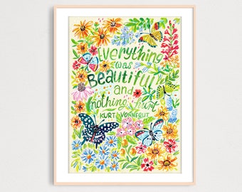 DIGITAL Everything Was Beautiful Floral Quote Art Print, Nursery Room Wall Decor, Inspirational Quote From Books Art