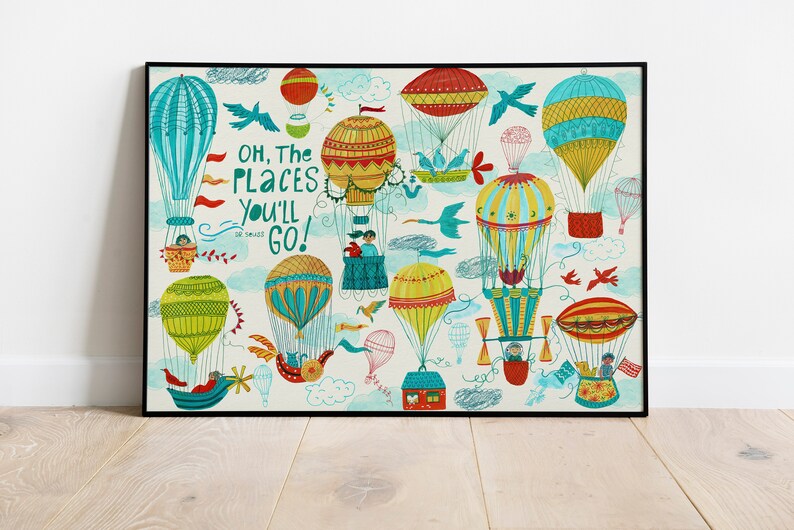 DIGITAL The Places You'll Go Quote From Dr. Seuss Art Print, Kids Room Art Decor, Gouache Illustration Home Decor, Airbaloon Kids Room Art image 4