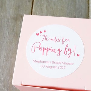 Personalised Stickers Round 1.8&quot; - Thanks for Popping By - Thank You Stickers - Custom Colour - Wedding Stickers - Baby Shower Favour