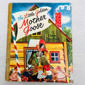 1960s Vintage “ The Little Golden Mother Goose “ Children’s Nursery Rhyme Book.