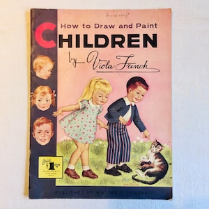 Hermoso libro litografiado vintage, década de 1950 Walter T. Foster "Cómo dibujar y pintar niños" por Viola French