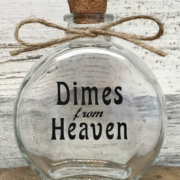 Dimes from Heaven *Round jar*