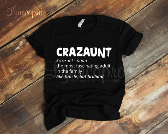 Aunt Gift/ Aunt shirt/ You cant scare me i have a crazy aunt/ -   Portugal